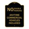 Signmission No Double Parking Anytime Commercial Vehicles Included, Black & Gold Alum, 18" x 24", BG-1824-23849 A-DES-BG-1824-23849 - alternate 1